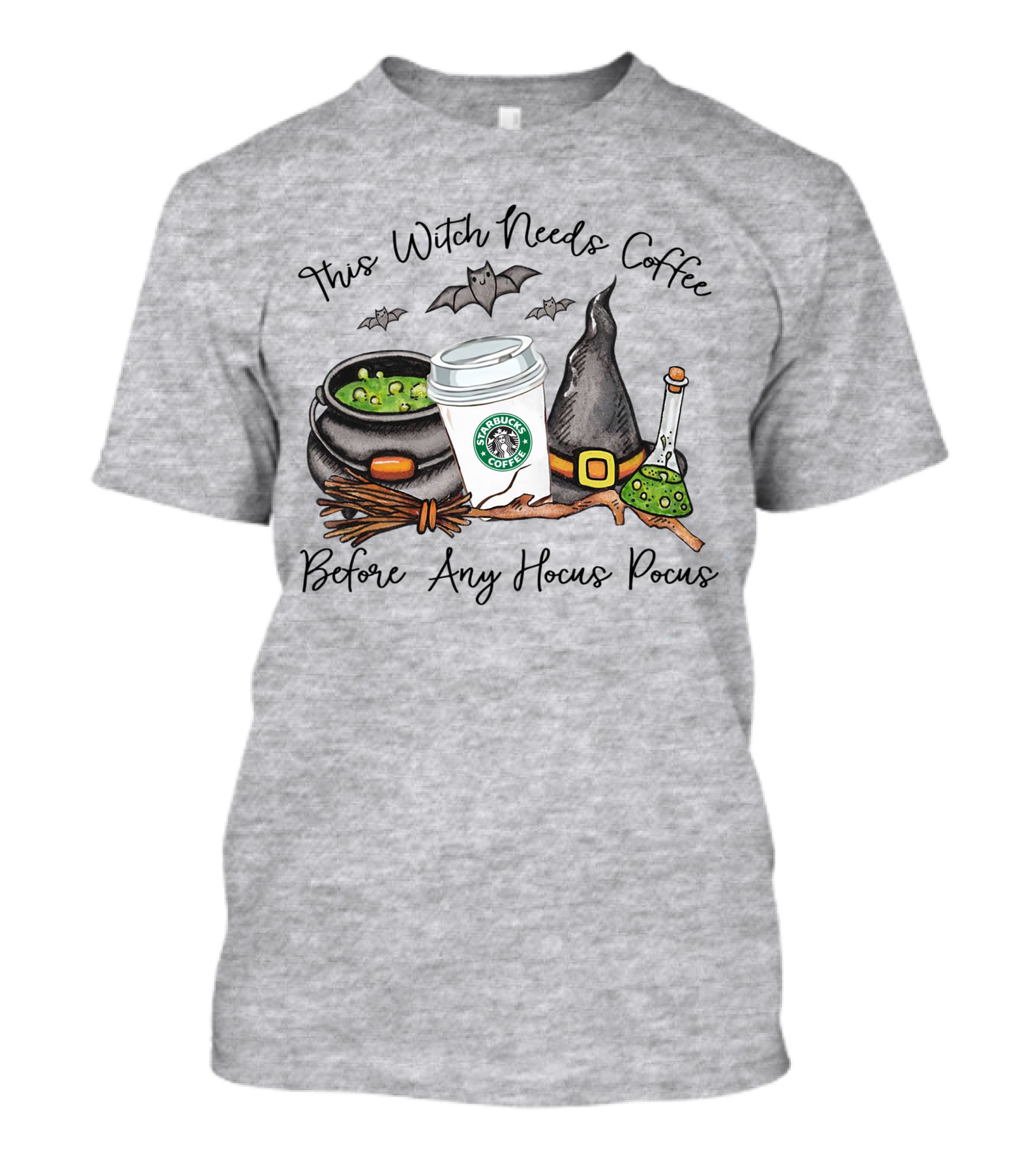 This Witch Needs Starbucks Coffee Before Any Hocus Pocus T-Shirt