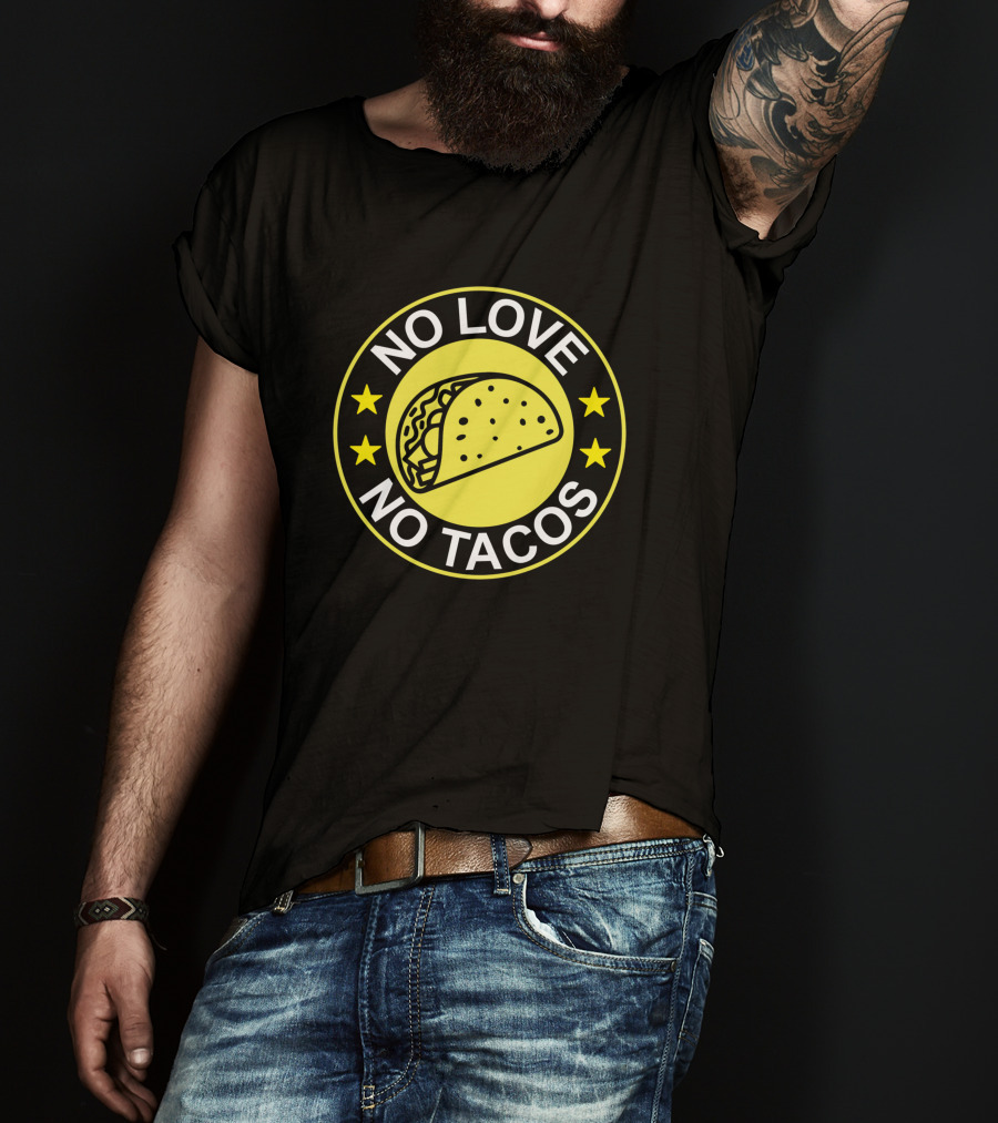 No Love No Tacos Taco Circle Stars T-Shirt