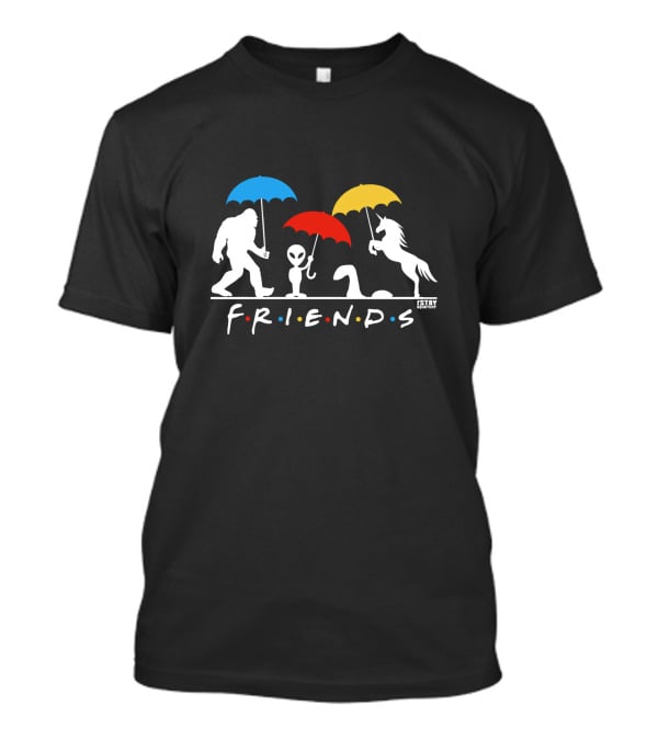 Friends Parody Bigfoot Alien Nessie Unicorn Stay Squatchy T-Shirt