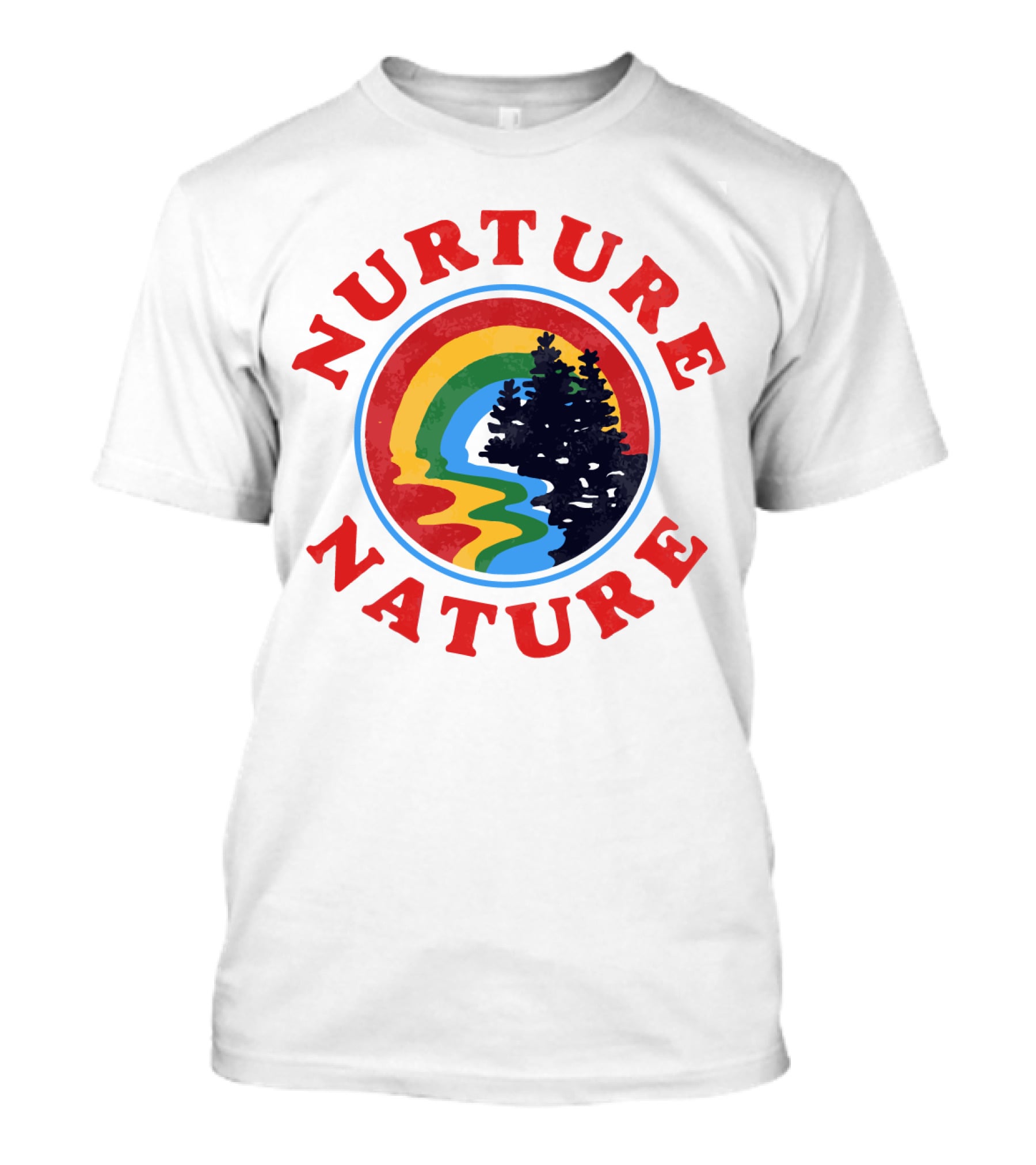 Nurture Nature Rainbow Landscape With Trees T-Shirt