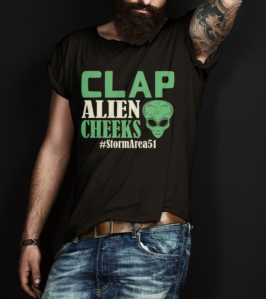 Clap Alien Cheeks Alien Head Graphic Hashtag Storm Area 51 Fun Run T-Shirt