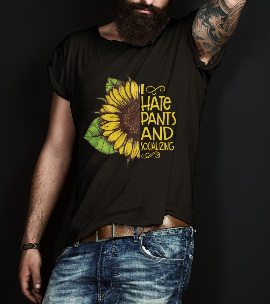 Sunflower I Hate Pants And Socializing Funny Girls' T-Shirt