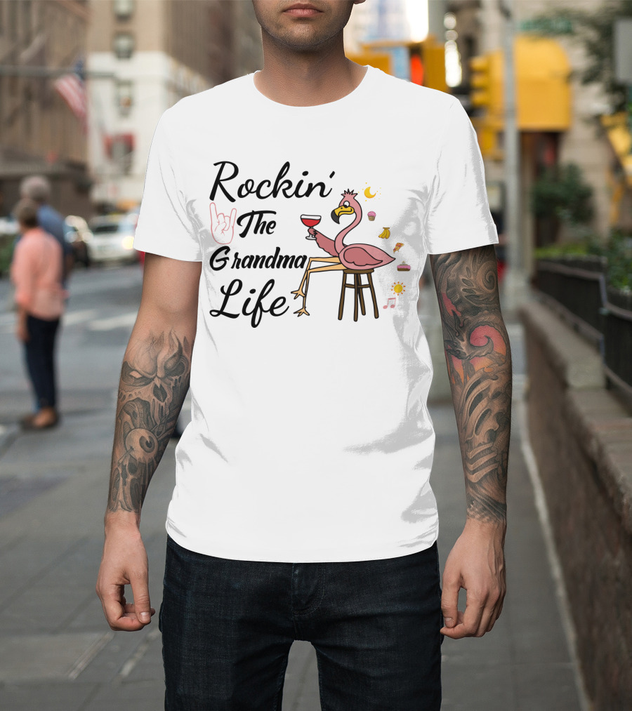 Rockin' The Grandma Life Wine Glass Flamingo With Musical Notes And Cupcakes T-Shirt