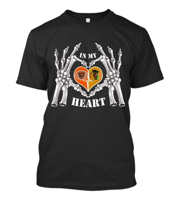 In My Heart Chicago Bears Blackhawks Logos Skeleton Hands T-Shirt