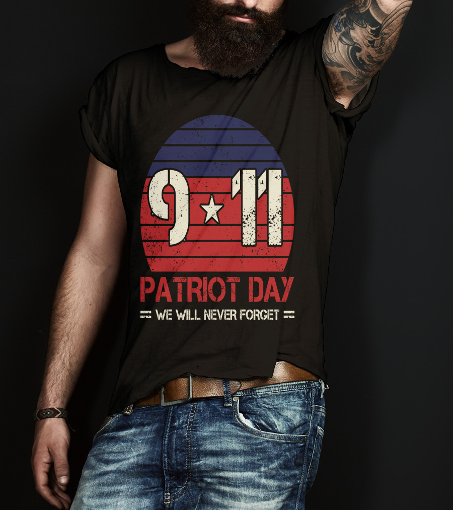9.11 Patriot Day We Will Never Forget Star And Stripes T-Shirt