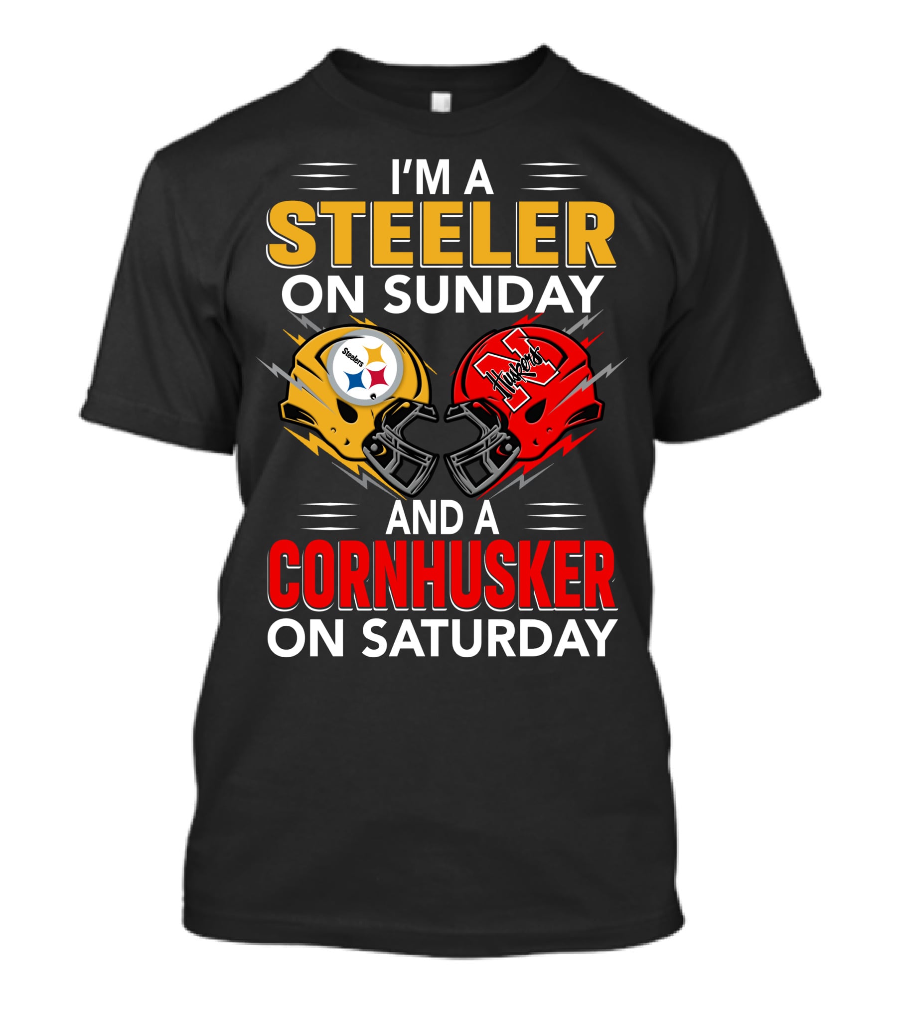 I'm A Steeler On Sunday And A Cornhusker On Saturday T-Shirt