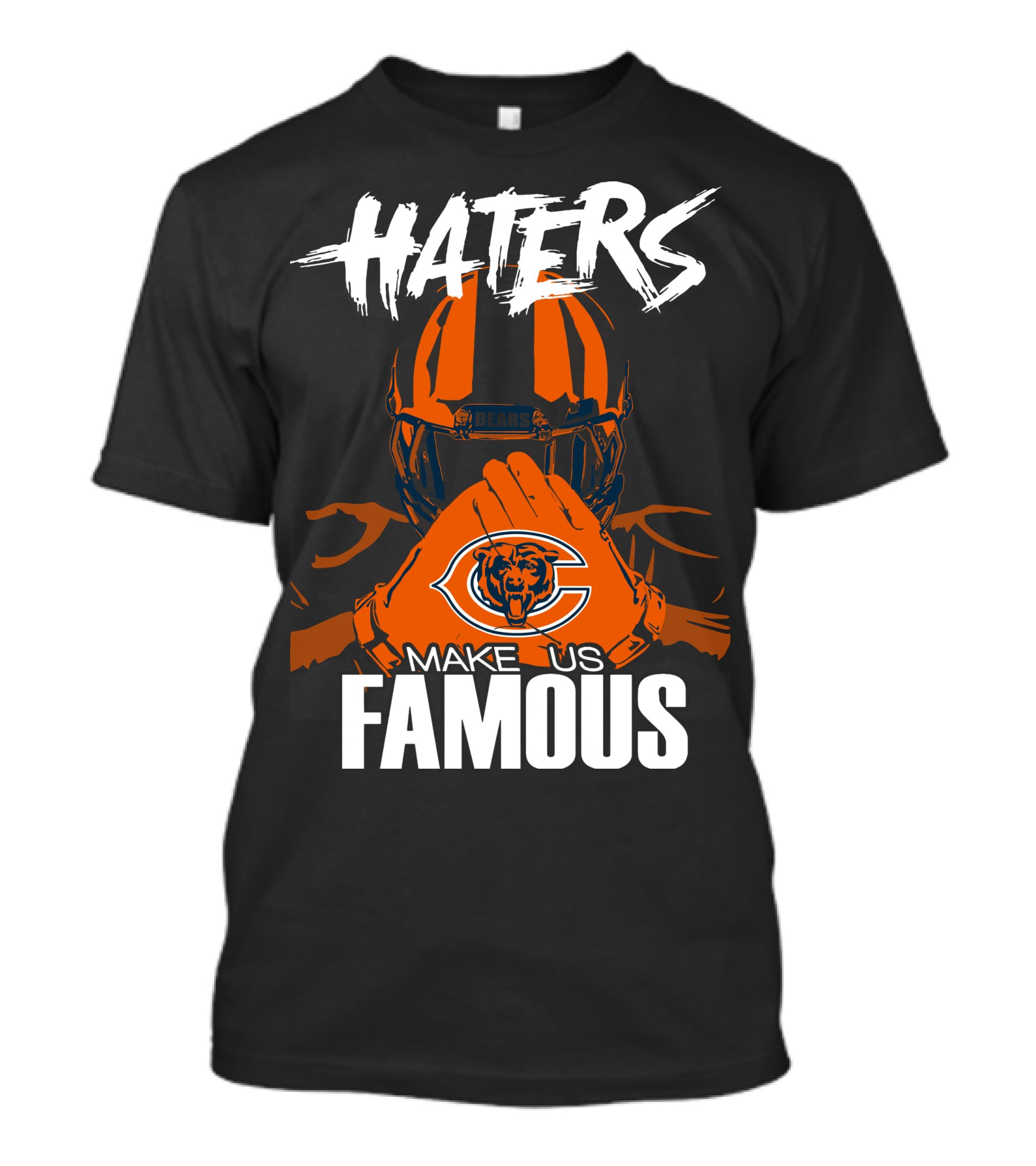Haters Chicago Bears Make Us Famous T-Shirt