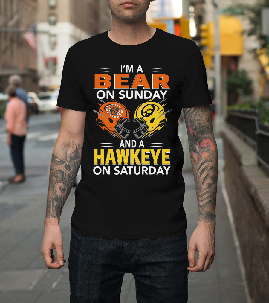 I'm A Bear On Sunday And A Hawkeye On Saturday Football Helmets T-Shirt