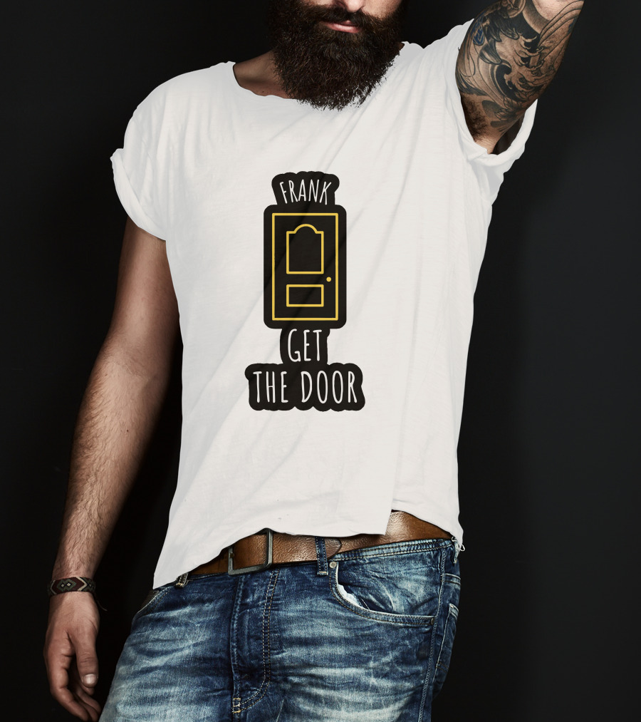 Frank Get The Door Yellow Outline Door T-Shirt