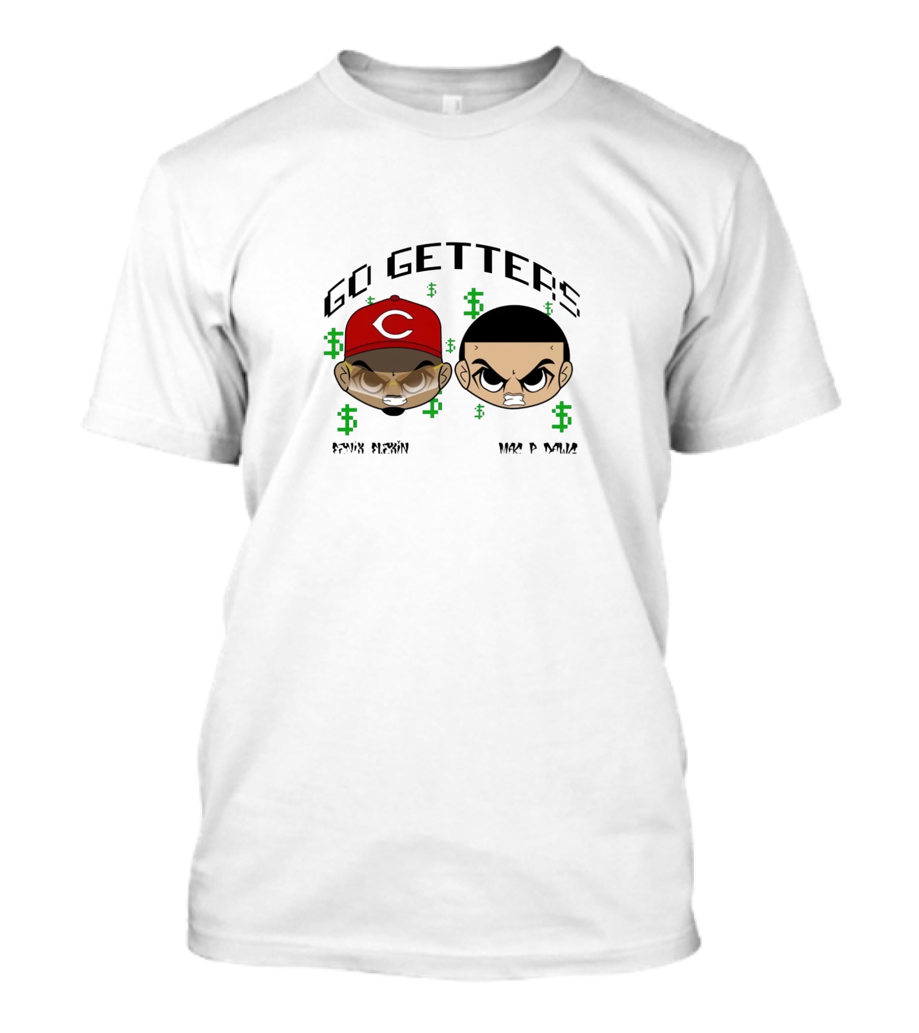 Go Getters Fenix Flexin Mac Dolla Dollar Signs T-Shirt