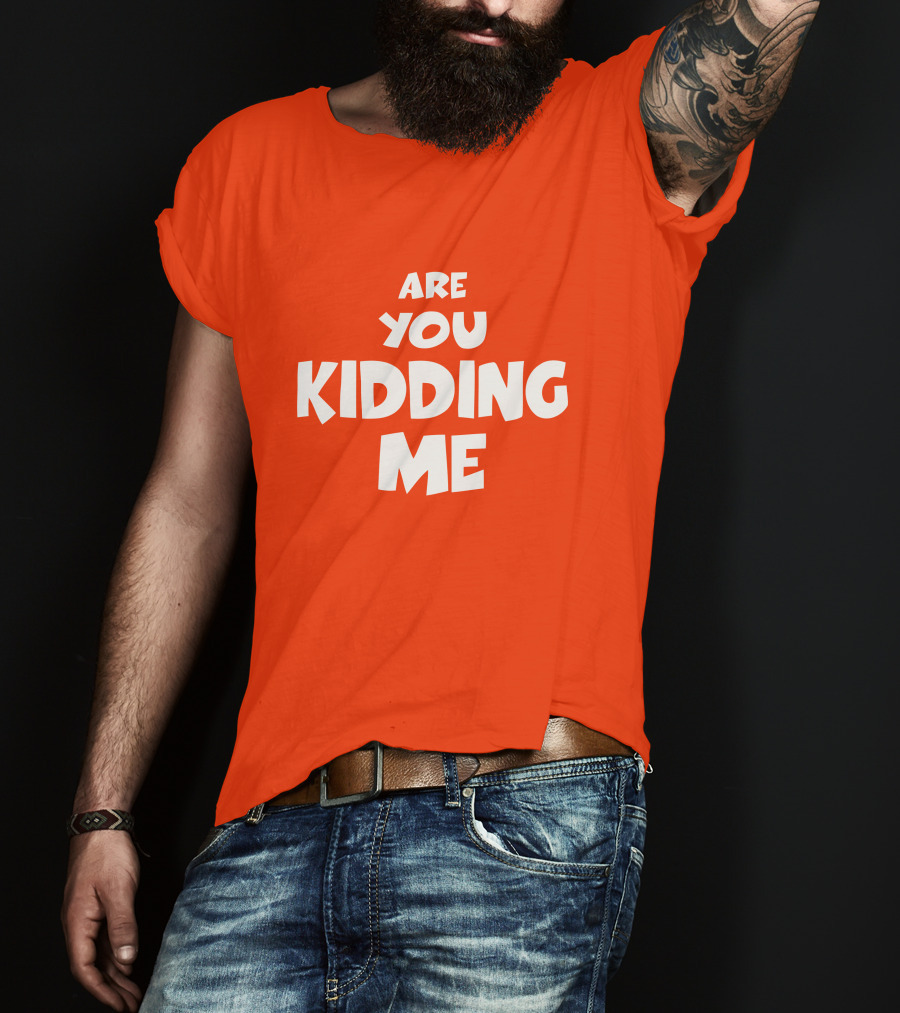 Are You Kidding Me Zam Fam Shirt T-Shirt