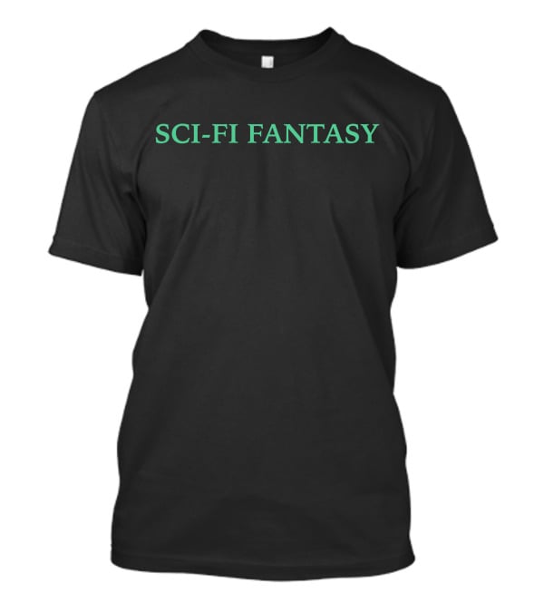 SCI FI FANTASY T-Shirt