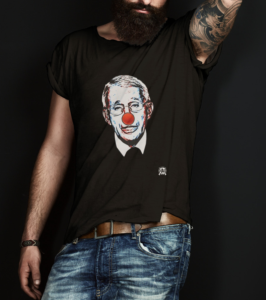 Fauci The Clown Bringammo Red Nose T-Shirt