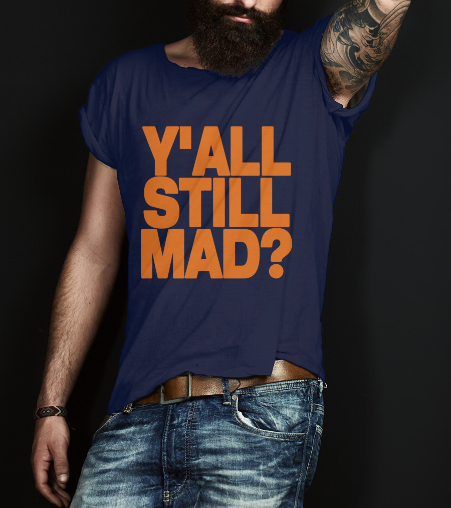Y'all Still Mad State Line T-Shirt