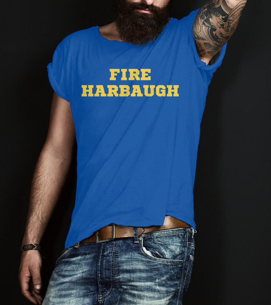 FIRE HARBAUGH T-Shirt