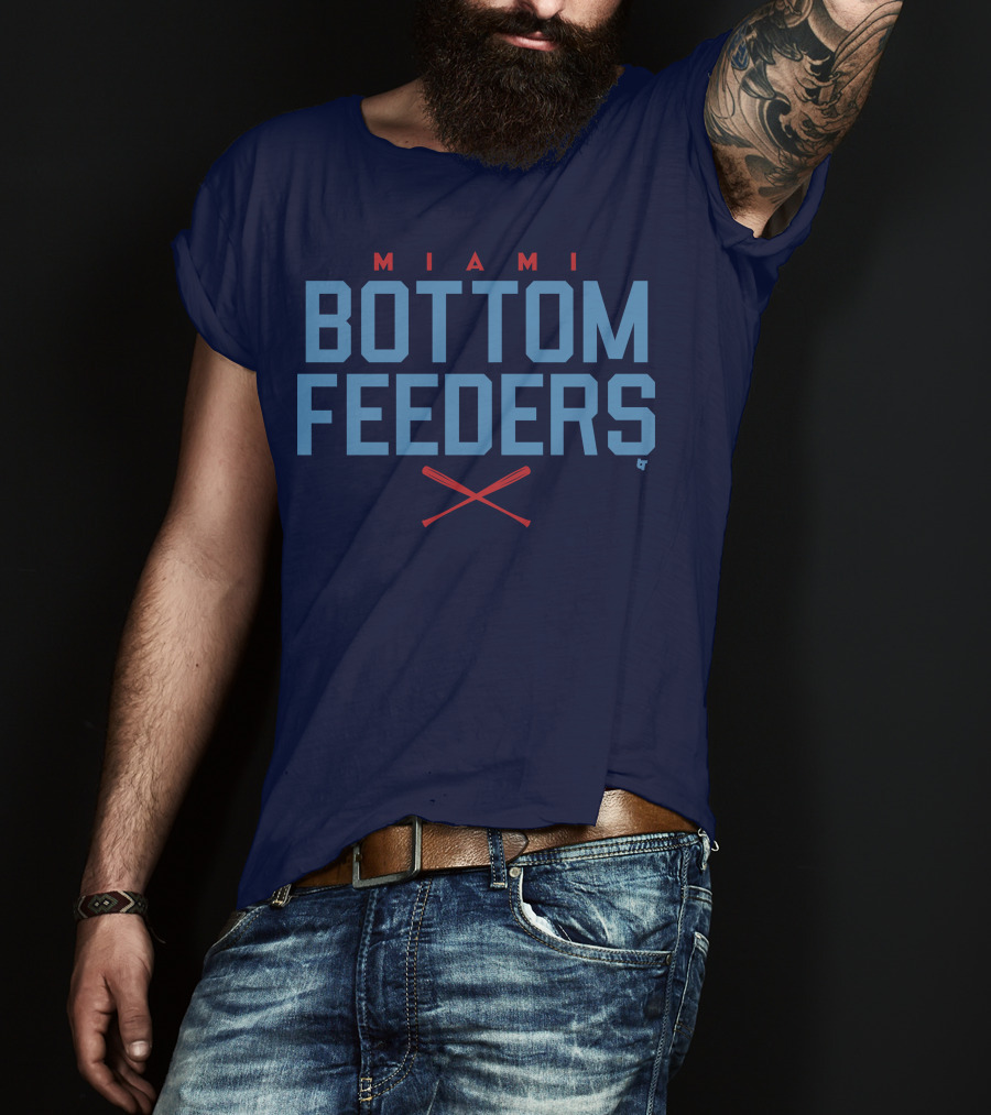 Miami Bottom Feeders Marlins Merch T-Shirt