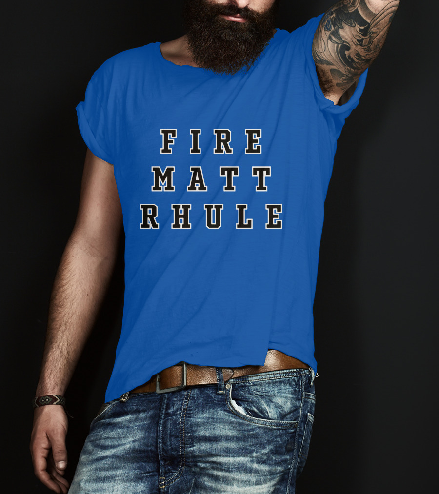 Fire Matt Rhule Coaching Protest Blue Background T-Shirt