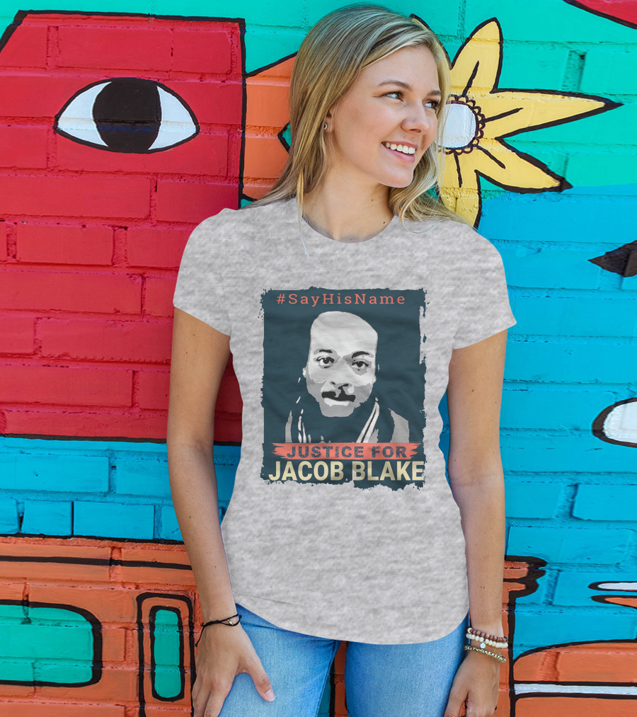 SayHisName Justice For Jacob Blake T-Shirt