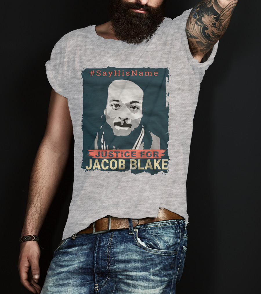 SayHisName Justice For Jacob Blake T-Shirt