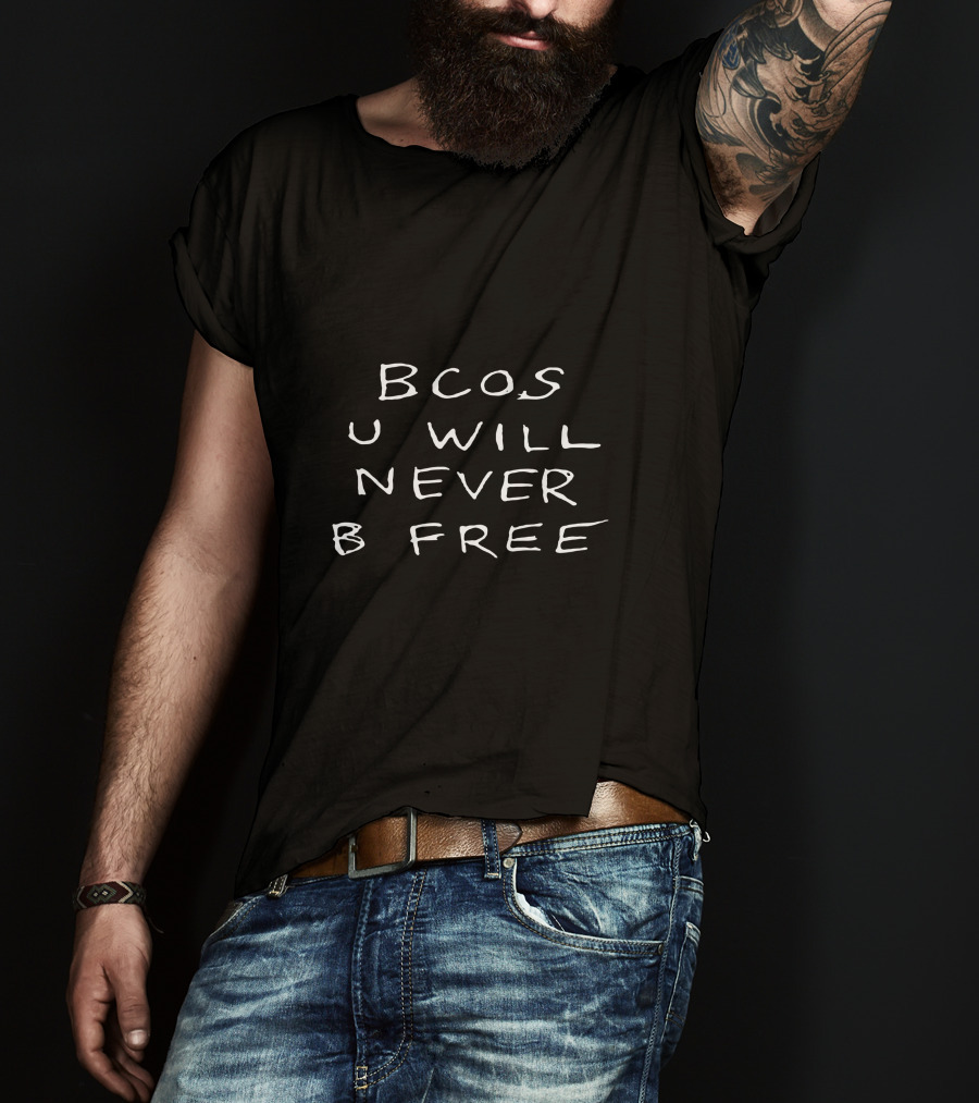 Rex Orange County BCOS U WILL NEVER B FREE Merch T-Shirt