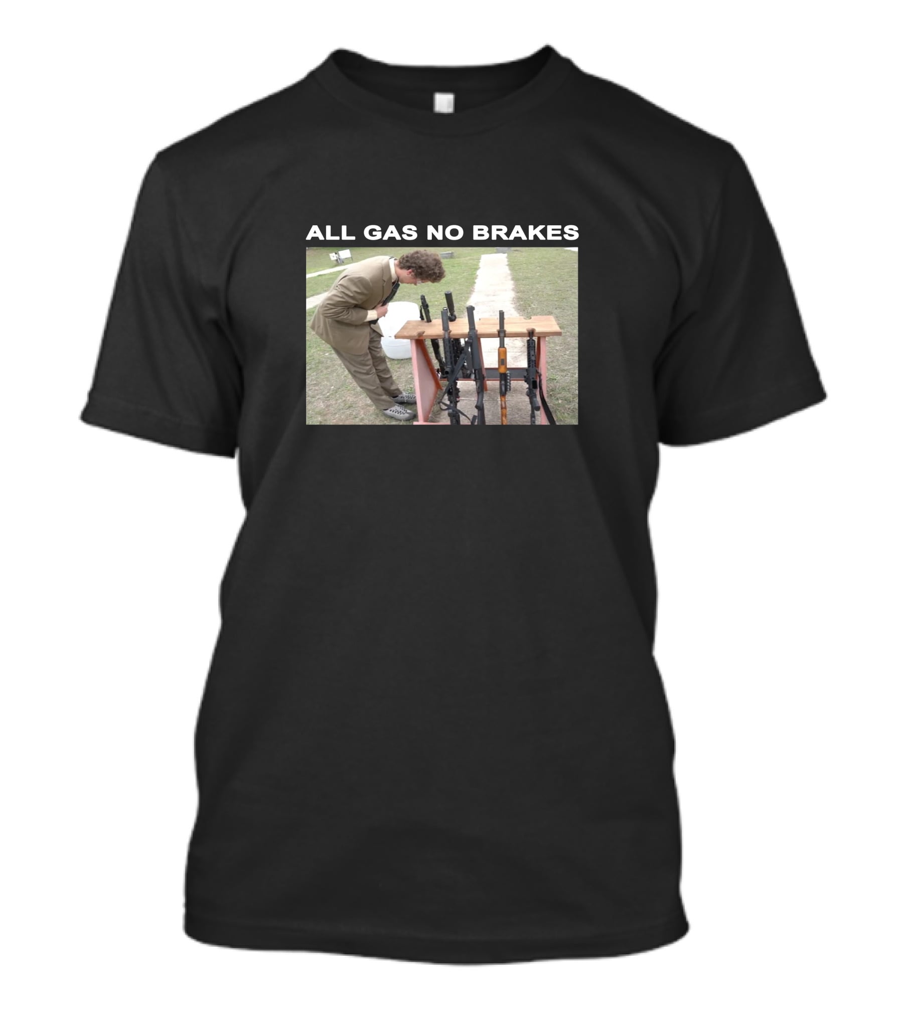 All Gas No Brakes Rifles Range Scene T-Shirt