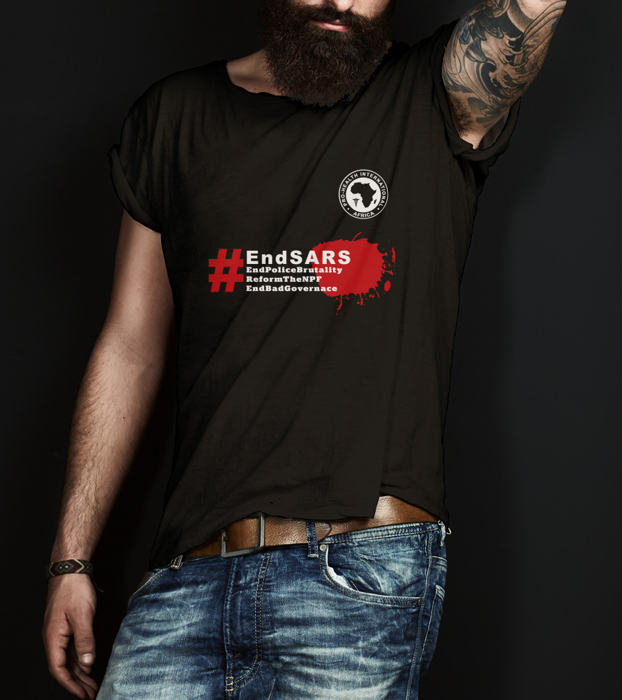 Pro Health International Africa #EndSARS EndPoliceBrutality ReformTheNPF EndBadGovernance T-Shirt