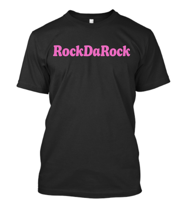 RockDaRock T-Shirt