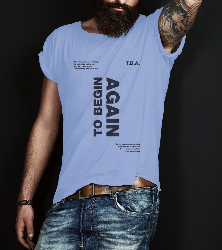 T.B.A. Ingrid Michaelson Merch To Begin Again Song Lyrics T-Shirt