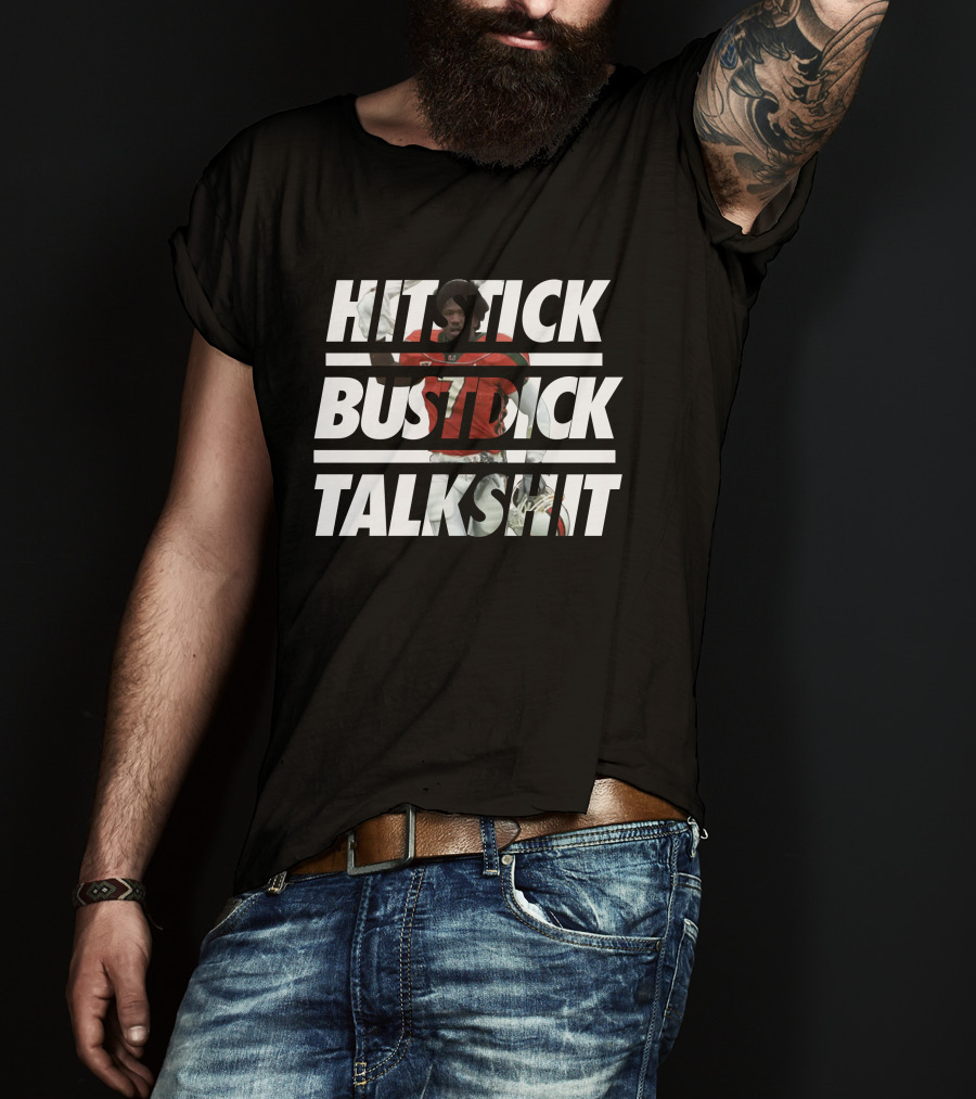 Hitstick Bustdick Talkshit Al Blades Jr Football Inspiration T-Shirt