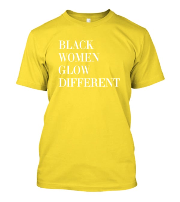 Black Women Glow Different Angela Bassett T-Shirt