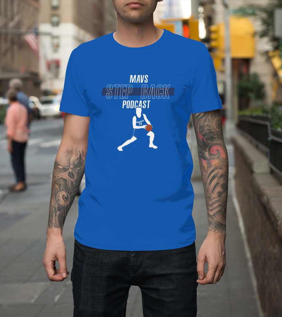 Mavs Step Back Podcast Luka Doncic Basketball T-Shirt