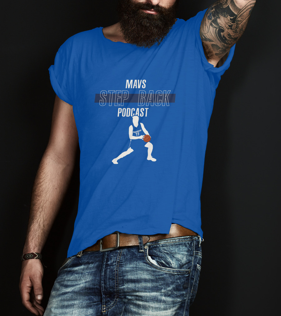 Mavs Step Back Podcast Luka Doncic Basketball T-Shirt