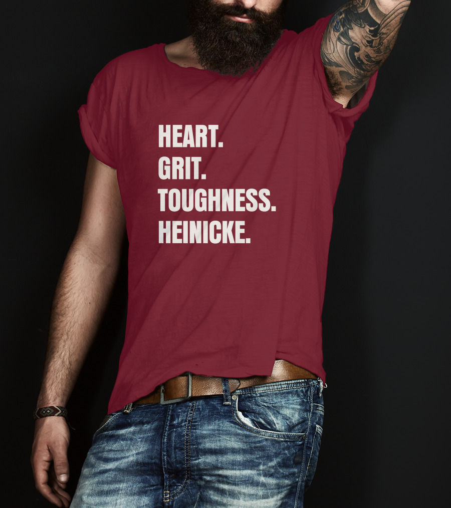 Heart Grit Toughness Heinicke Football Motivation T-Shirt