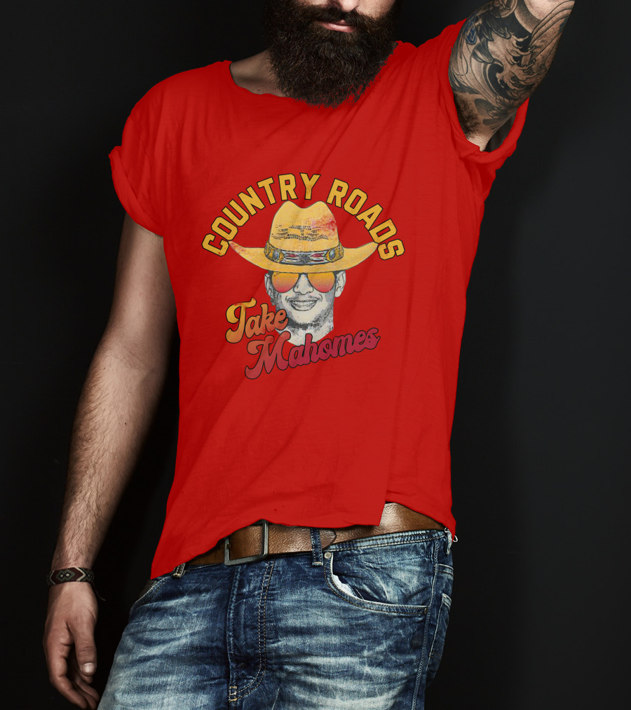Country Roads Take Mahomes Patrick Mahomes Cowboy Hat Sunglasses T-Shirt