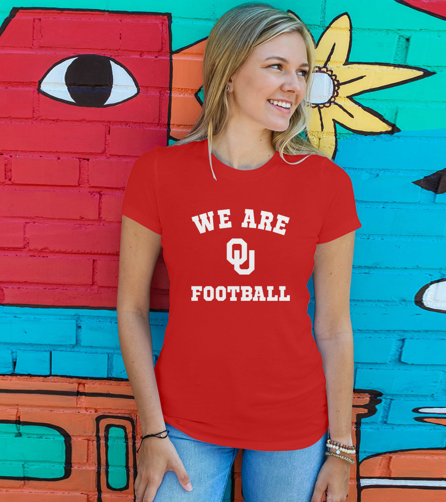 We Are Oklahoma Sooners OU Football T-Shirt
