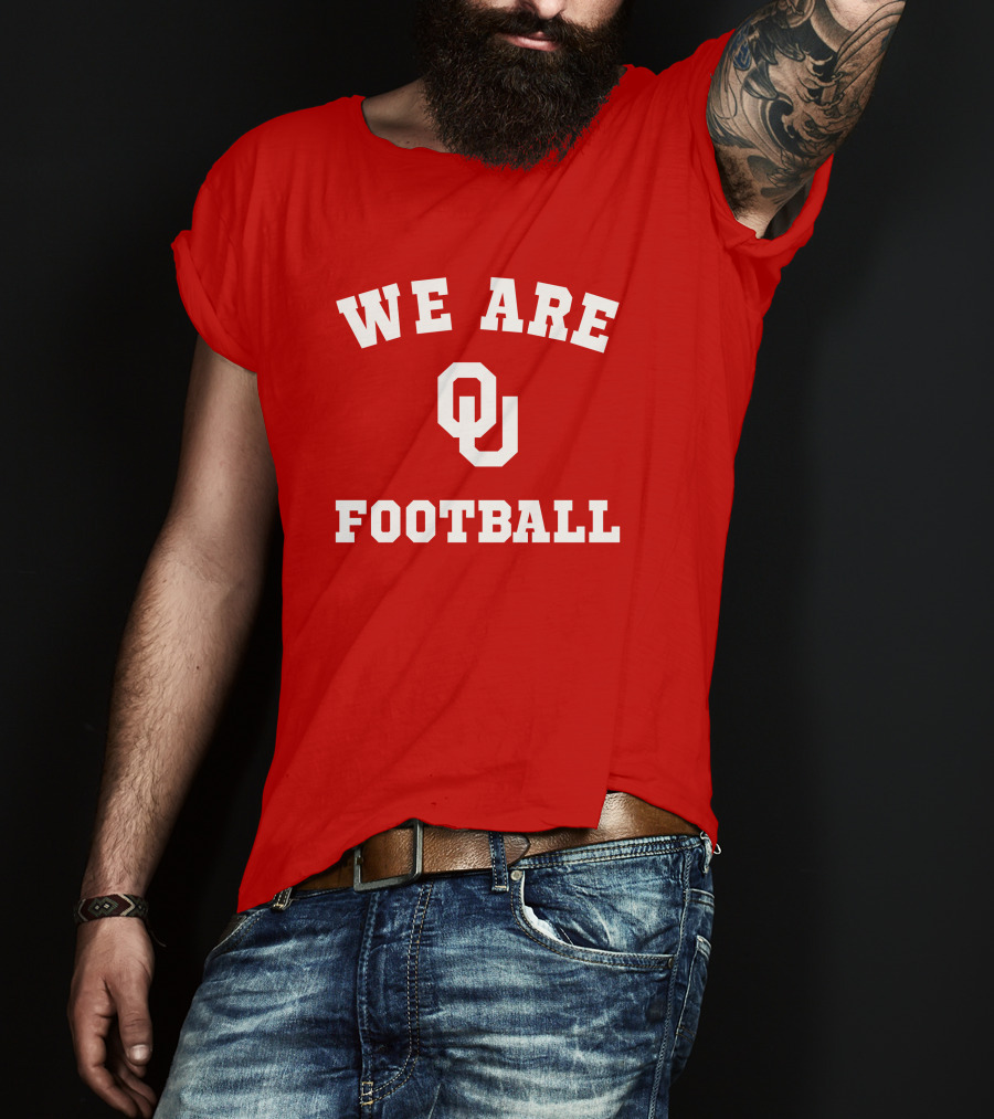 We Are Oklahoma Sooners OU Football T-Shirt