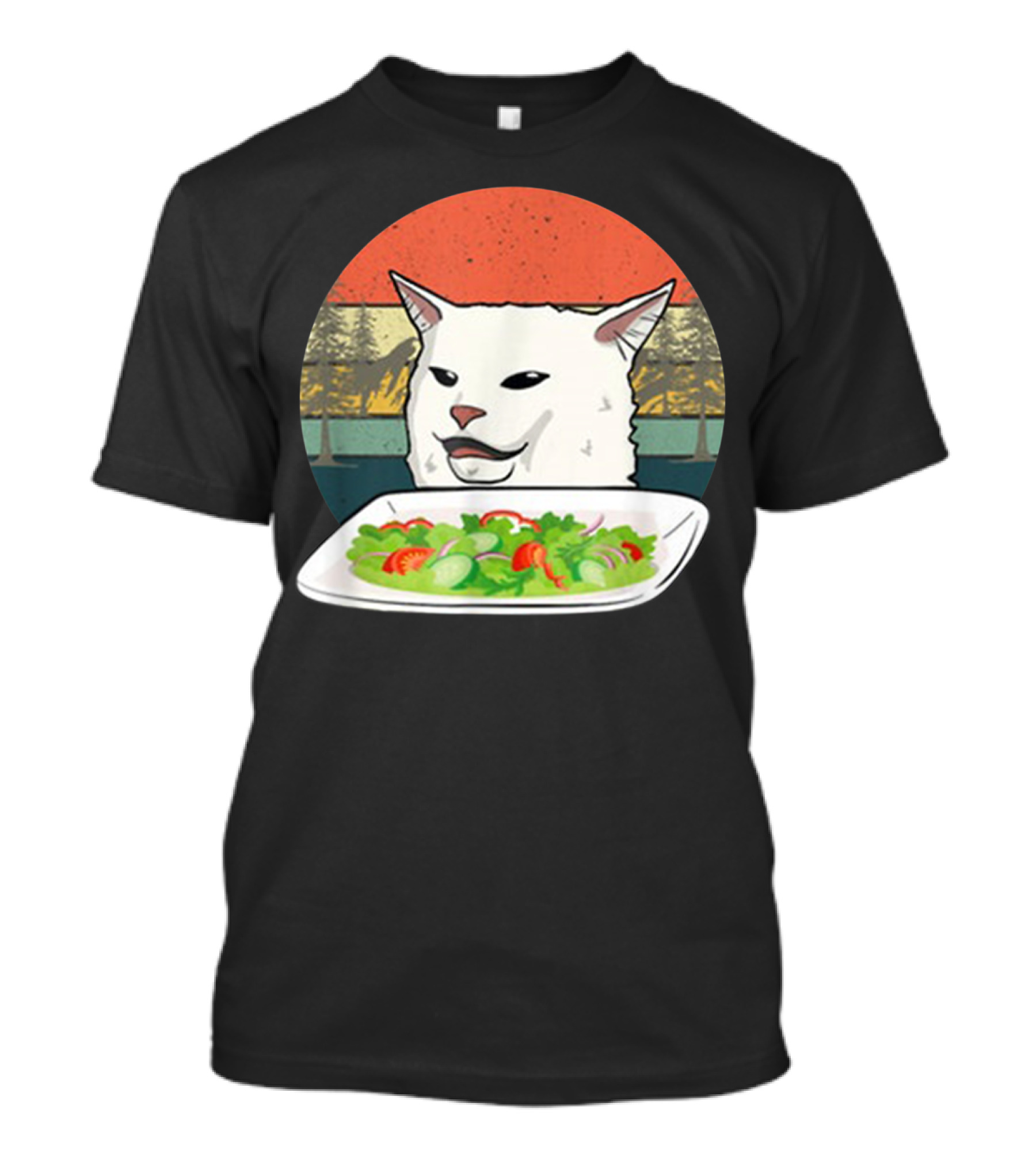 Cat Meme Woman Yelling At Table Dinner Funny Salad T-Shirt