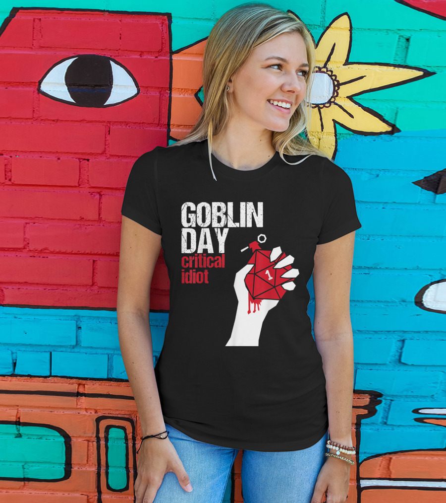 Goblin Day Critical Idiot Dice One Hand T-Shirt