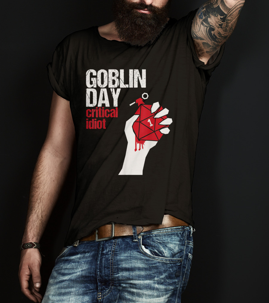 Goblin Day Critical Idiot Dice One Hand T-Shirt