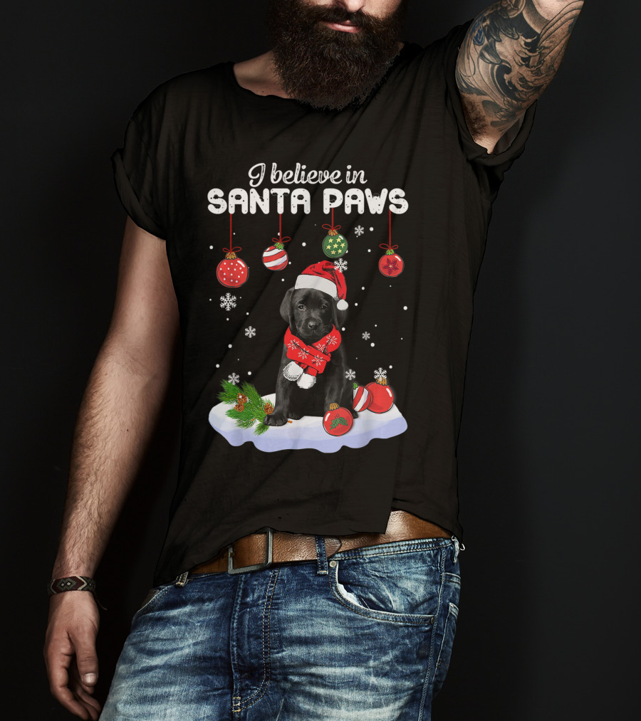 I Believe In Santa Paws Labrador Puppy With Christmas Ornaments T-Shirt