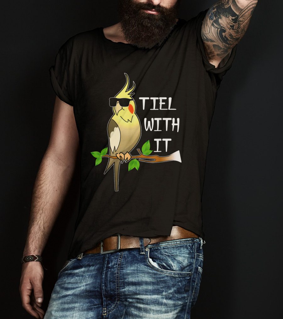 Tiel With It Cockatiel Sunglasses Cool Bird T-Shirt