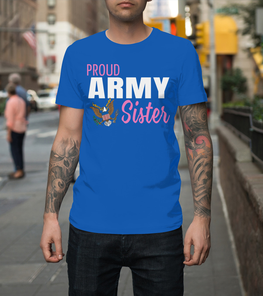 Proud Army Sister T-Shirt