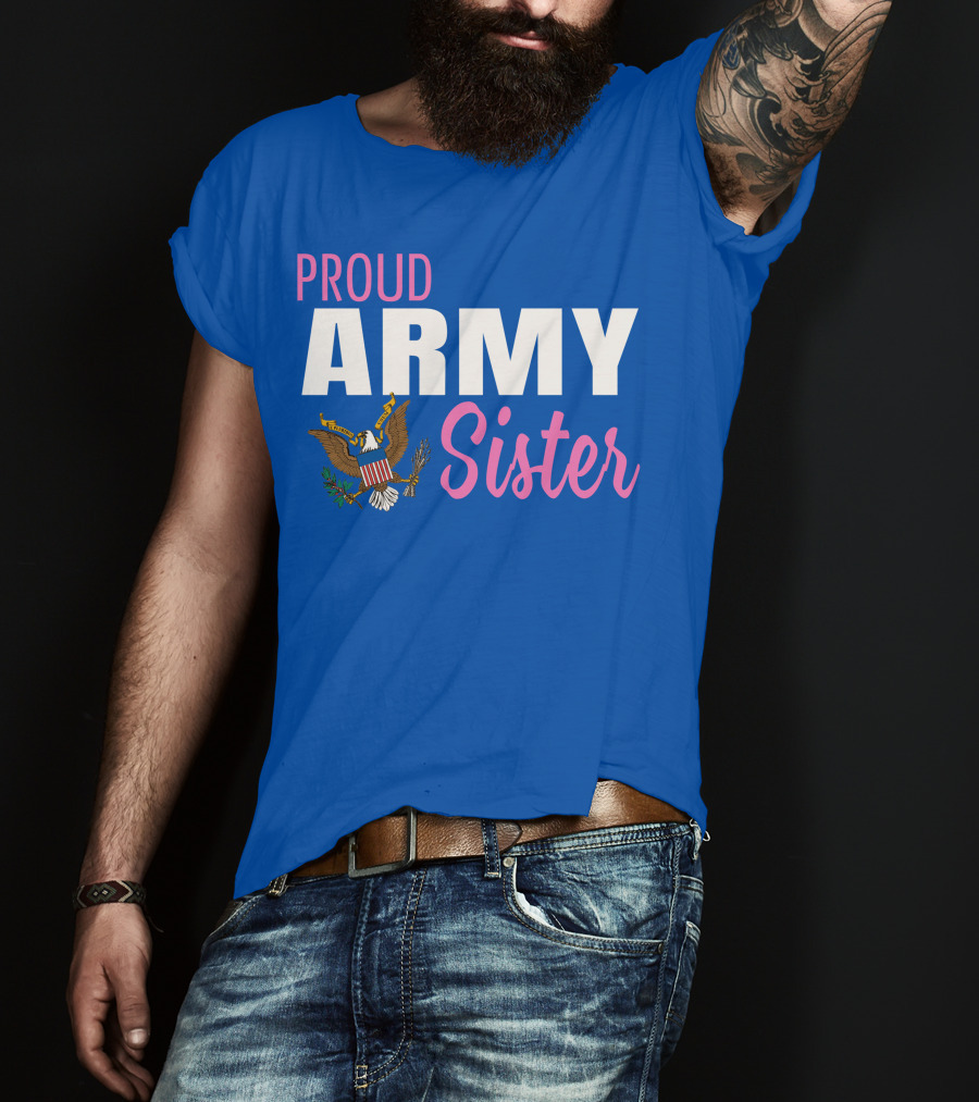 Proud Army Sister T-Shirt