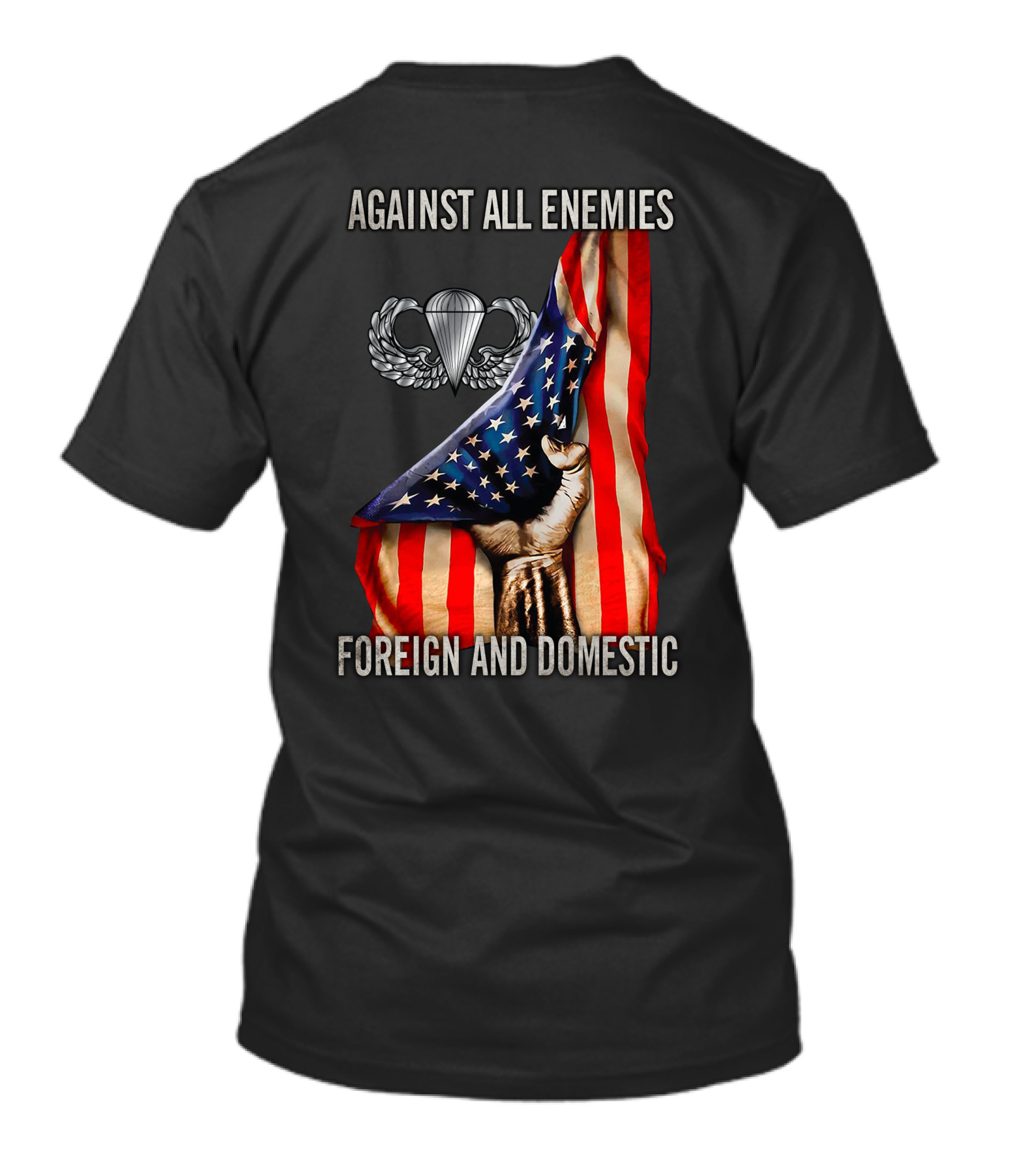 Against All Enemies Foreign And Domestic Paratrooper American Flag T-Shirt
