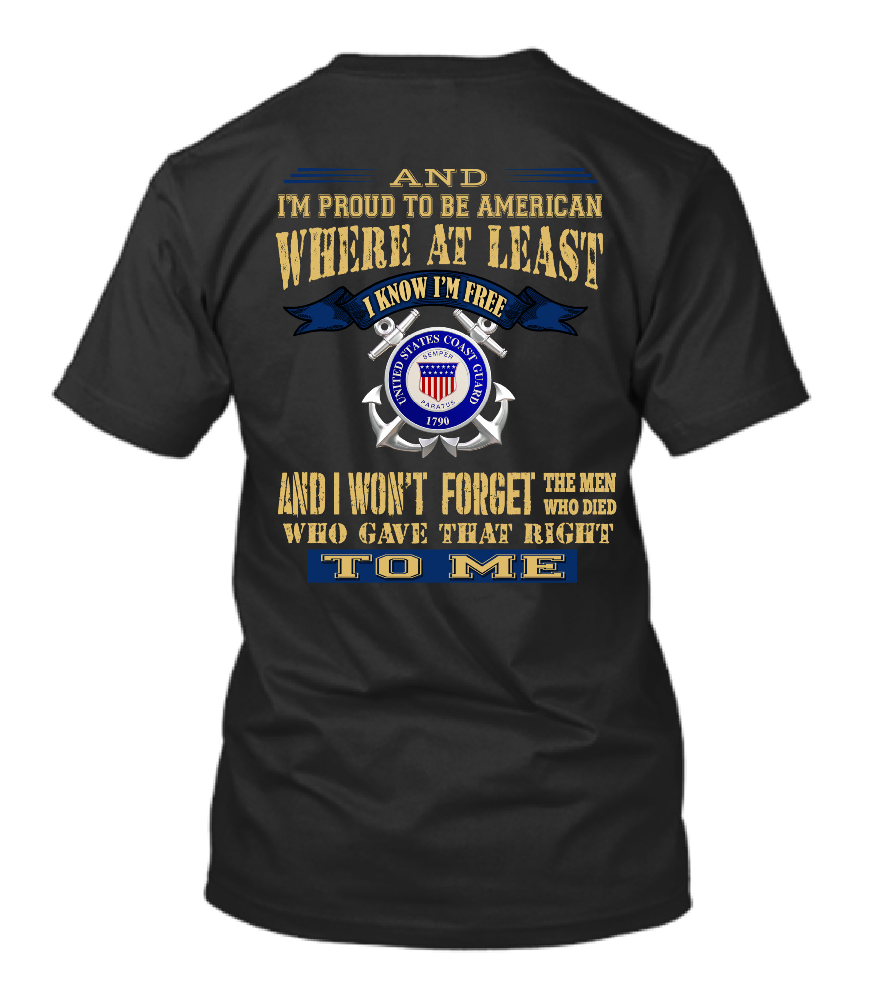 I'm Proud To Be American United States Coast Guard Semper Paratus T-Shirt