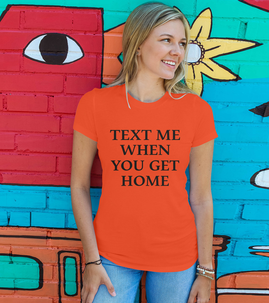 Lonely Ghost Text Me When You Get Home T-Shirt