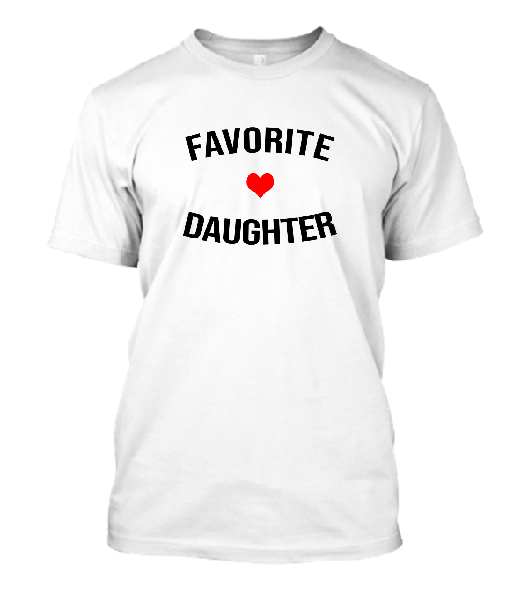 Favorite Daughter Heart White T-Shirt