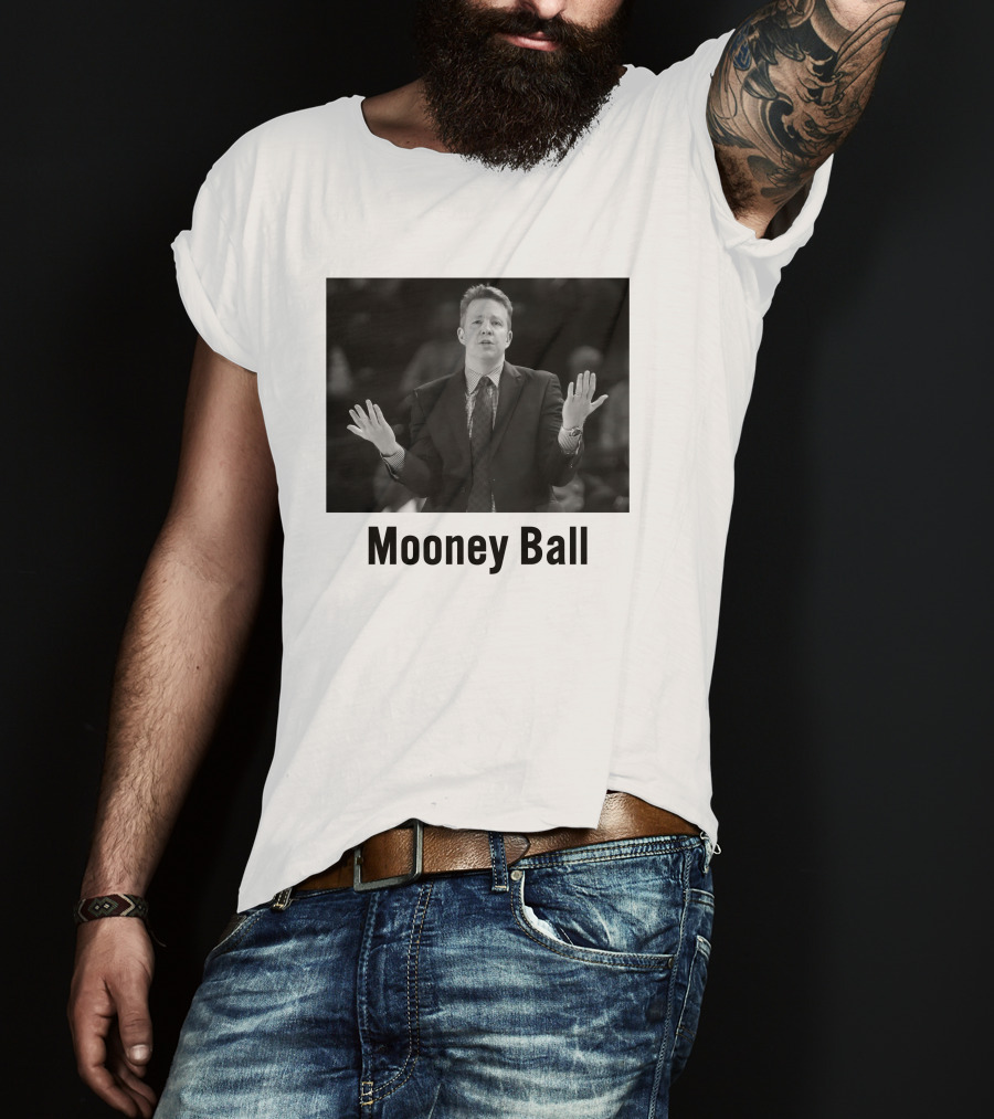 Mooney Ball Chris Mooney Richmond Basketball Coaching T-Shirt