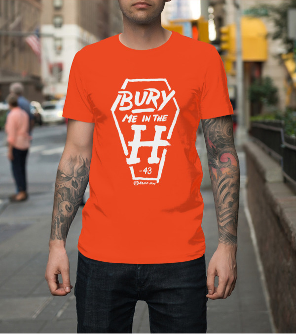 Shirt: Bury Me In The H Coffin 43 Apollohou Apollo Media T-Shirt Bury Me In The H Coffin 43 Apollohou Apollo Media T-Shirt