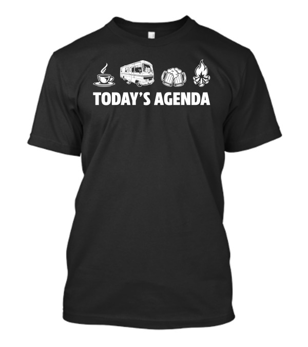 Today's Agenda Coffee Camper Beer Campfire Icons T-Shirt